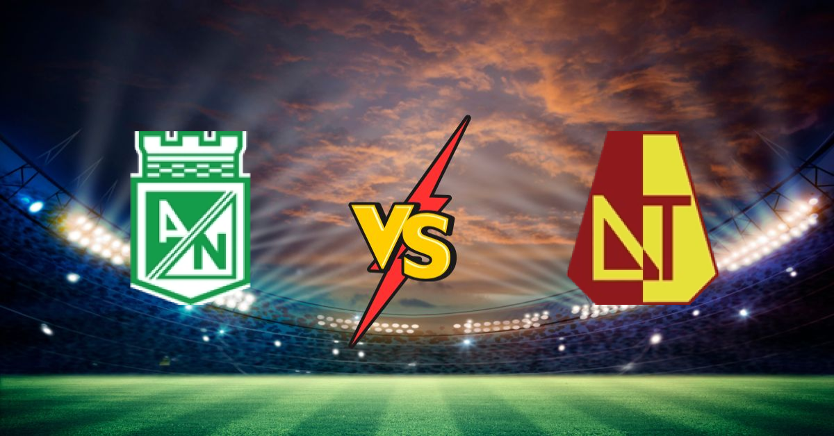 Atlético Nacional vs CD Tolima