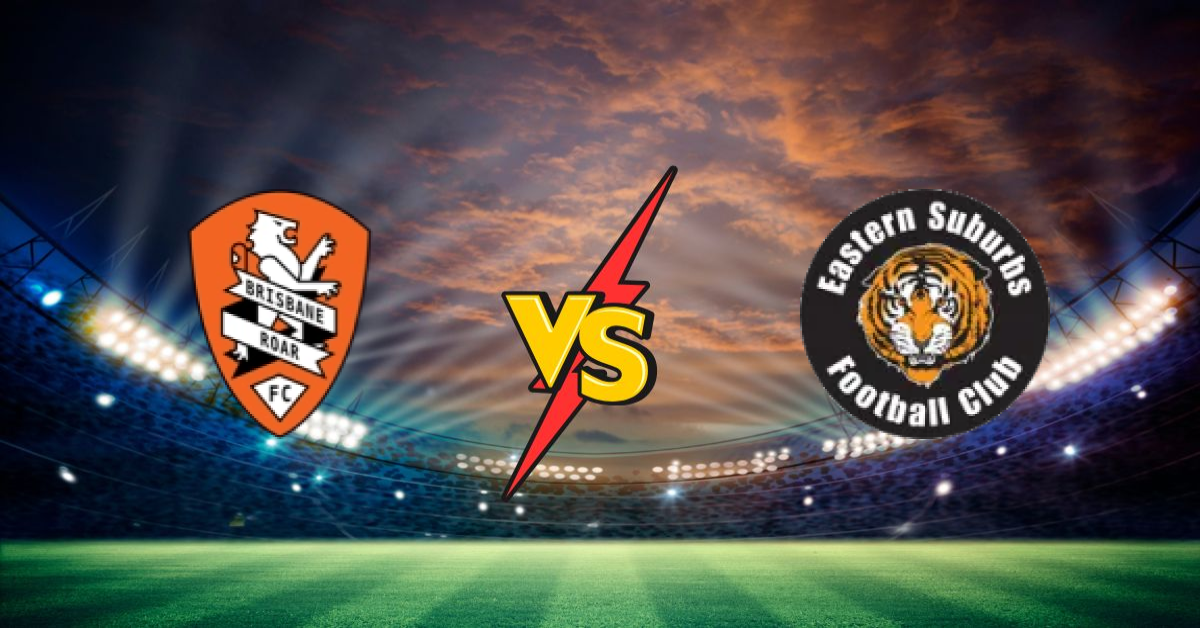 Brisbane Roar Youth vs Eastern Suburbs FC