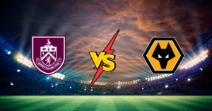 Burnley vs Wolves
