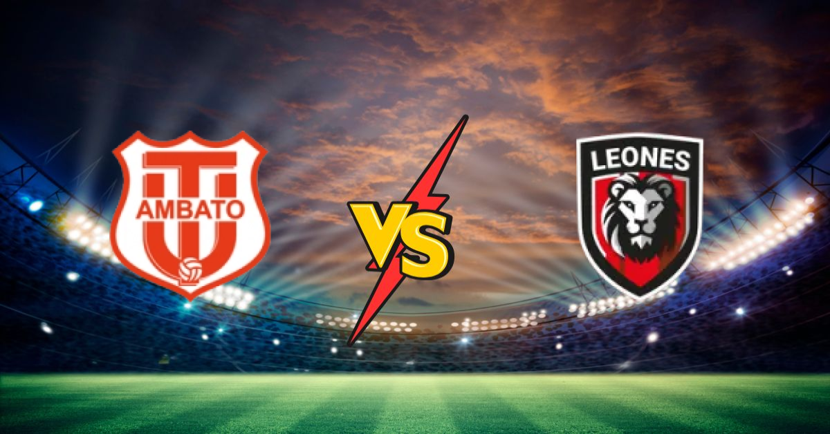 CD Tecnico Universitario vs Leones Futbol Club