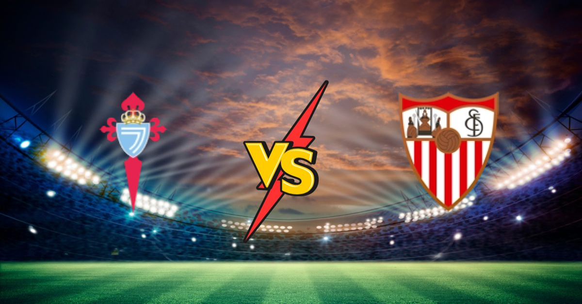 Celta Vigo vs Sevilla