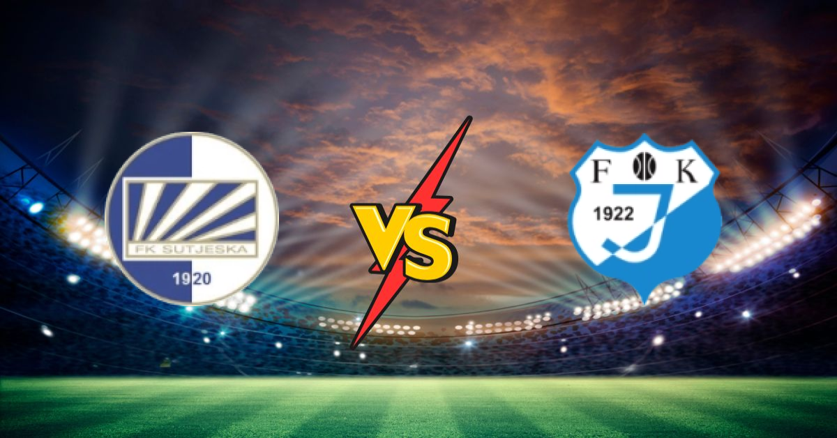 Fk Sutjeska Niksic vs Fk Jedinstvo Bijelo Polje