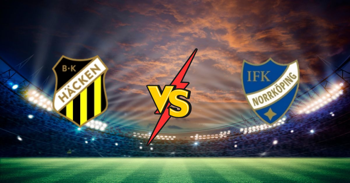 Hacken Gothenburg vs Ifk Norrkoping Dfk