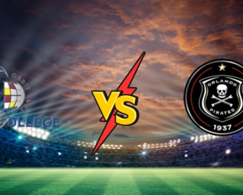 Cotes Orbit College FC Orlando Pirates Orbit College FC vs Orlando Pirates
