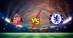 Sunderland vs Chelsea