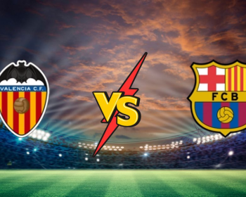 Valencia - Barcelona : les coups a jouer et les meilleures cotes Valencia vs Barcelona