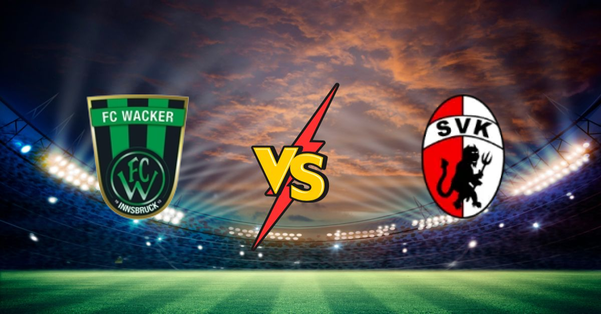 Wacker Innsbruck vs Sv Kuchl