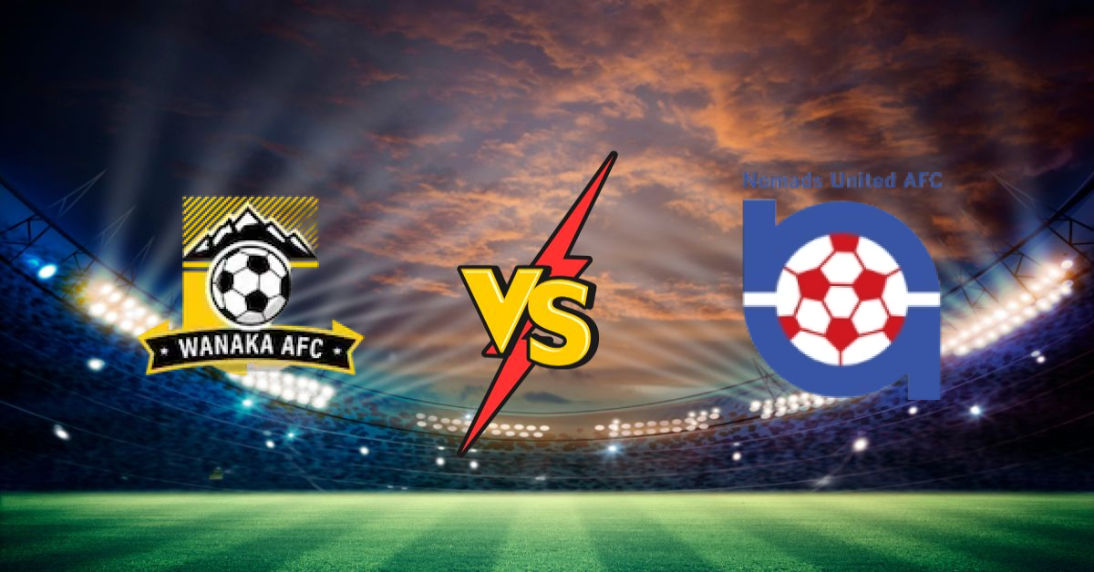 Wanaka Afc vs Nomads United Afc