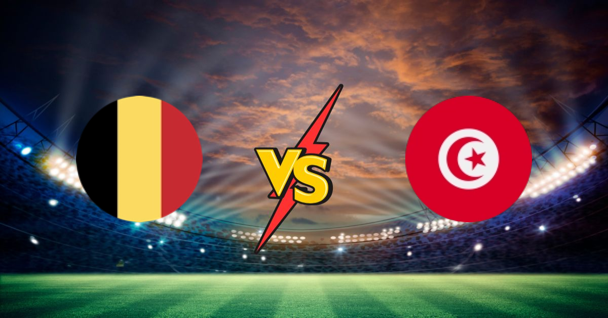 Belgique vs Tunisie