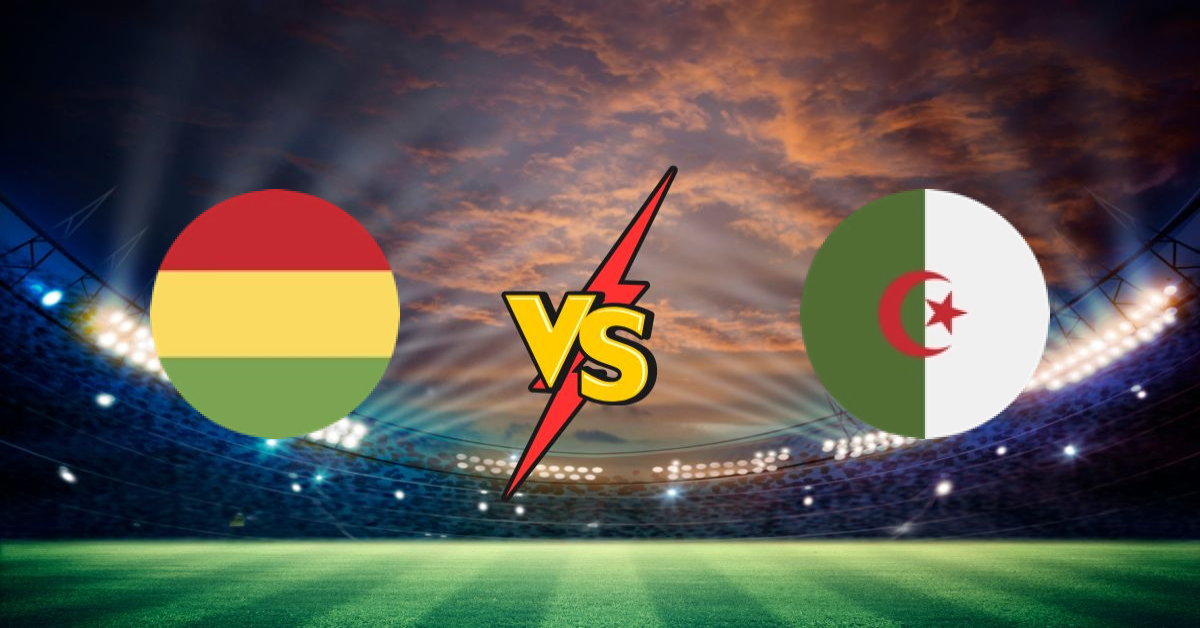 Bolivie vs Algérie