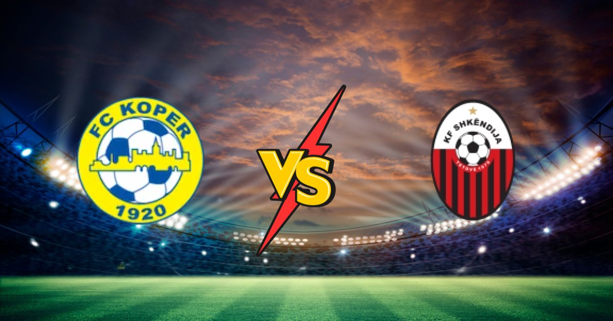 FC Koper vs Shkendija