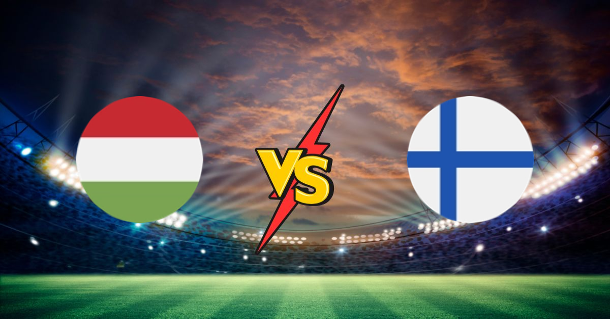 Hongrie vs Finlande